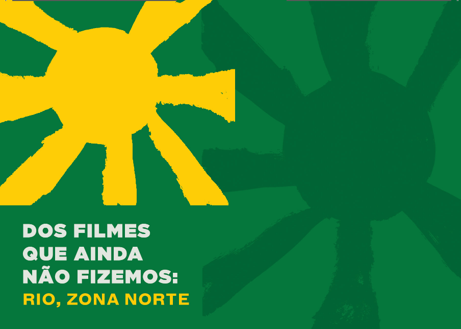 Projeto “Dos Filmes que Ainda Não Fizemos” transforma histórias da Zona Norte em narrativas audiovisuais